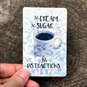 Autocollant de personnalité plastifié imperméable, sans crème, sans sucre, sans distraction, autocollant de carte, idéal pour les bouteilles, les ordinateurs portables, les cadeaux