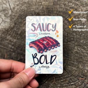 Saucy by Nature Bold by Choice laminated waterproof personality ESTP sticker, Card skin decal, great for bottles, laptops, gifts