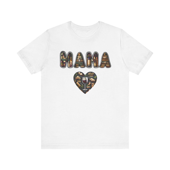 Mama Books Wine Unisex Tee, Mother's Day Gift, Daughters, T-Shirt, Gift for Her, Mom Shirt, Birthday Present, Reading Lover