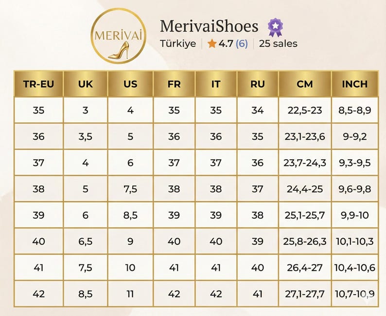 May include: A MerivaiShoes size conversion chart featuring a gold and white grid table. The chart lists shoe sizes for TR-EU, UK, US, FR, IT, and RU regions, alongside foot length measurements in centimeters and inches ranging from 8.5 to 10.9 inches.