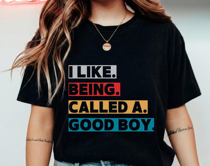 Good Boy Dog Lover T-Shirt: Funny Puppy Mom/Dad Gift