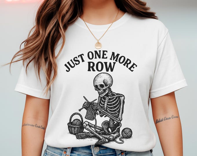 Just One More Row Knitting Shirt