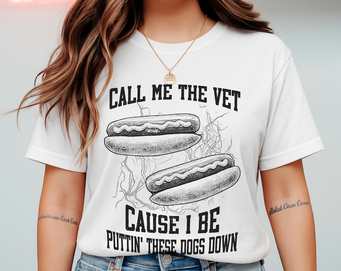 Call Me The Vet Cause I Be Puttin' These Dogs Down T-Shirt