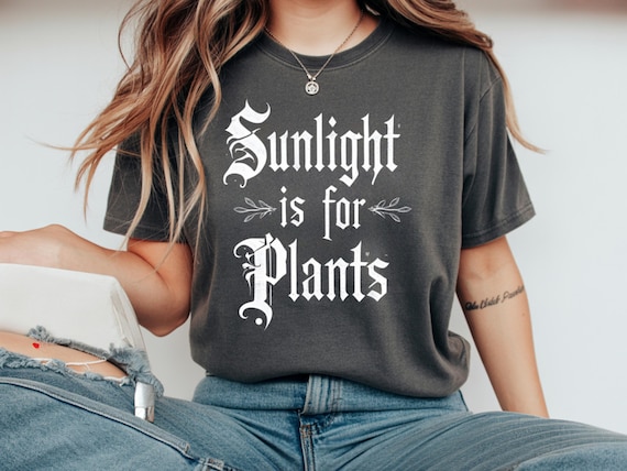 Sunlight Is for Plants