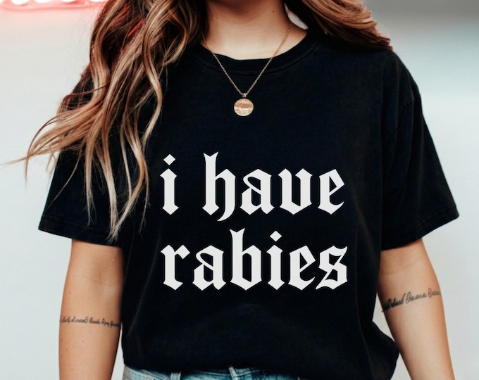 I Have Rabies Bat Shirt T-shirt