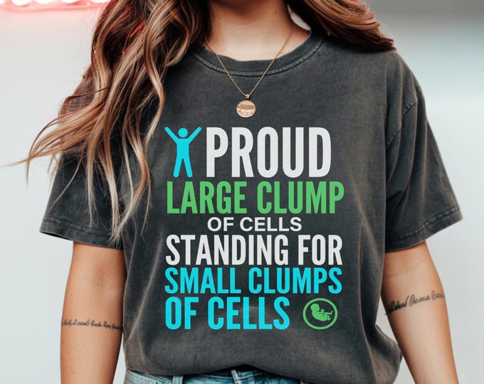 Proud Large Clump of Cells Standing for Small Clumps of Cells T-Shirt