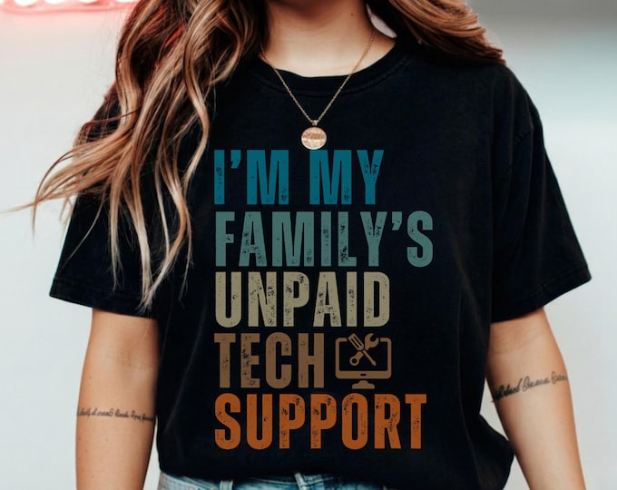 Unpaid Tech Support Shirt