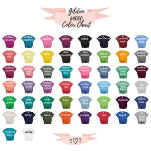 May include: A color chart for Gildan 64000 t-shirts, showcasing a wide array of hues. The chart displays various colors, including Antique Cherry Red, Heather Navy, and White. The text "Gildan 64000 Color Chart" is at the top.