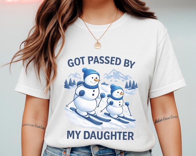 Got Passed By My Daughter T-Shirt