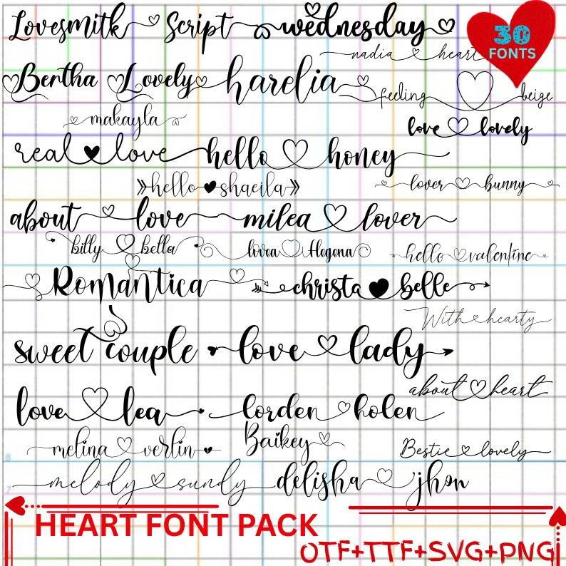May include: A grid displays various cursive fonts with heart-shaped accents. The words "Heart Font Pack" and "30 Fonts" are visible. The fonts include words like "Love," "Hello," and names such as "Bertha" and "Melody."