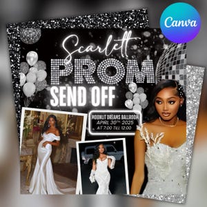 May include: A black and silver glitter background with the text "Scarlett PROM SEND OFF" in white. The text is decorated with rhinestones. There are silver balloons and a disco ball in the background. There is a photo of a woman in a white prom dress in the lower right corner. The text "MOONLIT DREAMS BALLROOM APRIL 30TH 2025 AT 7:00 TILL 12:00" is in a white box with a black outline.