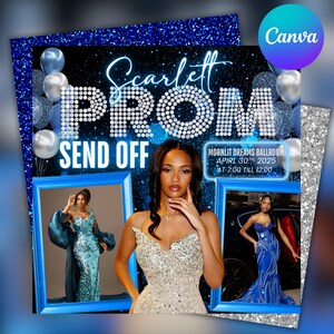 May include: A blue and silver glitter background with the text "Scarlett PROM SEND OFF" in white and blue. The text "MOONLIT DREAMS BALLROOM APRIL 30TH 2025 AT 7:00 TILL 12:00" is in white and blue on a neon blue background. Three photos of women in prom dresses are in the background.