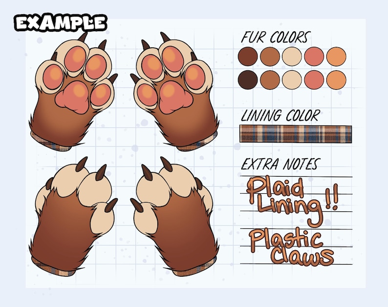May include: A digital reference sheet featuring four brown animal paw illustrations with pink paw pads and dark claws. The image includes a colour palette of ten circles, a rectangular swatch of brown plaid lining, and text reading EXAMPLE, FUR COLOURS, LINING COLOUR, EXTRA NOTES, Plaid Lining!!, and Plastic Claws.