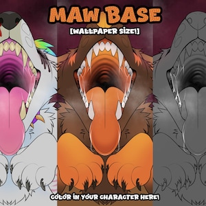 May include: Digital artwork featuring three open-mouthed animal faces. The first is white with a pink tongue and rainbow accents, the second is brown with an orange tongue, and the third is grayscale. Text reads "MAW BASE [WALLPAPER SIZE!] COLOR IN YOUR CHARACTER HERE!"