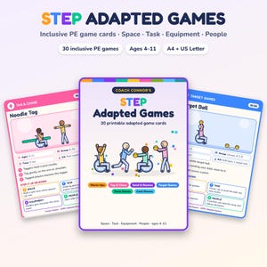 May include: A set of printable game cards titled STEP Adapted Games by Coach Connor. The cards feature colorful illustrations of children in wheelchairs and standing, with text detailing inclusive PE activities, equipment, and rules for ages 4-11.