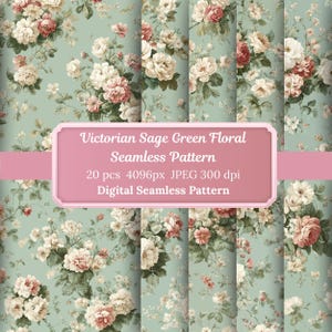 Puede incluir: Patrones digitales sin costuras con diseño floral victoriano. Los patrones presentan fondos verde salvia adornados con rosas crema, rosas y rojas y otras flores. El texto dice "Victorian Sage Green Floral Seamless Pattern".