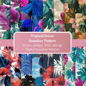 May include: A collection of digital seamless patterns featuring tropical leaves in vibrant colors. The patterns include various leaf designs in shades of pink, blue, green, and orange. The image includes text that reads "Tropical leaves Seamless Pattern".