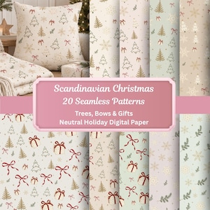 May include: A collection of 20 seamless digital patterns featuring Scandinavian Christmas motifs including trees, bows, and gifts in neutral tones. The text reads Scandinavian Christmas 20 Seamless Patterns Trees, Bows & Gifts Neutral Holiday Digital Paper.