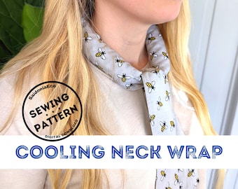May include: A gray and white cooling neck wrap with a bee pattern. The wrap is tied around a person's neck. The text "Sewing Pattern" is in a circle with the words "Digital Download" below it.