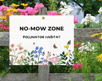 PRINTABLE • No Mow poster, Instant Download, Bee Butterfly Floral Sign, No Mowing Yard Lawn Print Out Pollinator Garden Sign