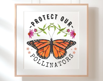 PRINTABLE • Monarch Butterfly art, PDF Digital Poster, Protect Pollinator Sign 8.5" x 11" print at home US letter Monarch Matters