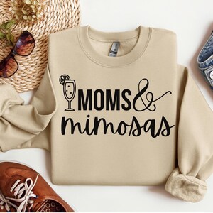 Moms and Mimosas Sweatshirt, Mimosa Sweatshirt for Mom, Gifts for Mom, Moms and Mimosas, Birthday Gift for Mom, Mimosa Shirt for Mom, Mimosa