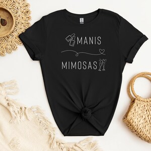 Manis und Mimosen Shirt, Geschenk für Brautjungfer, Wochenend-Shirt für Sie, Manis und Mimosen, Mimosa Shirt für Sie, Maniküre Shirt für Sie, Mimose