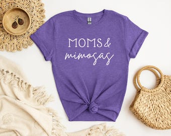 Moms and Mimosas, Mimosa Shirt, Weekend Shirt for Her, Bottomless Mimosa Shirt, Brunch Club Shirt, Birthday Gift for Her, Mimosa Shirts