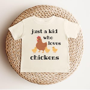 Toddler Chicken Shirt, Toddler Farm Shirt, Chicken Toddler Shirt, Farm Shirt for Kids, Kids Chicken Shirt, Just A Kid Who Loves Chickens