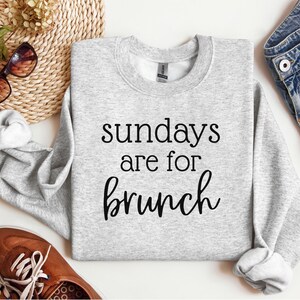 Sunday Brunch Sweatshirt, Birthday Gift for Her, Sunday Brunch Shirt, Brunch Sweatshirt, Brunch Club Sweatshirt, Brunch Sweat, Sunday Funday