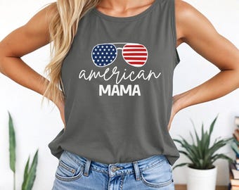 Mama Tank Top, American Girl Tank, Gift for Her, Fourth of July Tank Top, Tank Top for Mom, Gift for New Mom, Gift for Mom, 4th of July Tank