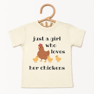 Just A Girl Who Loves Her Chickens, Just A Girl Who Loves Chickens, Toddler Chicken Shirt, Chicken Toddler Shirt, Kids Chicken Shirt, Girl