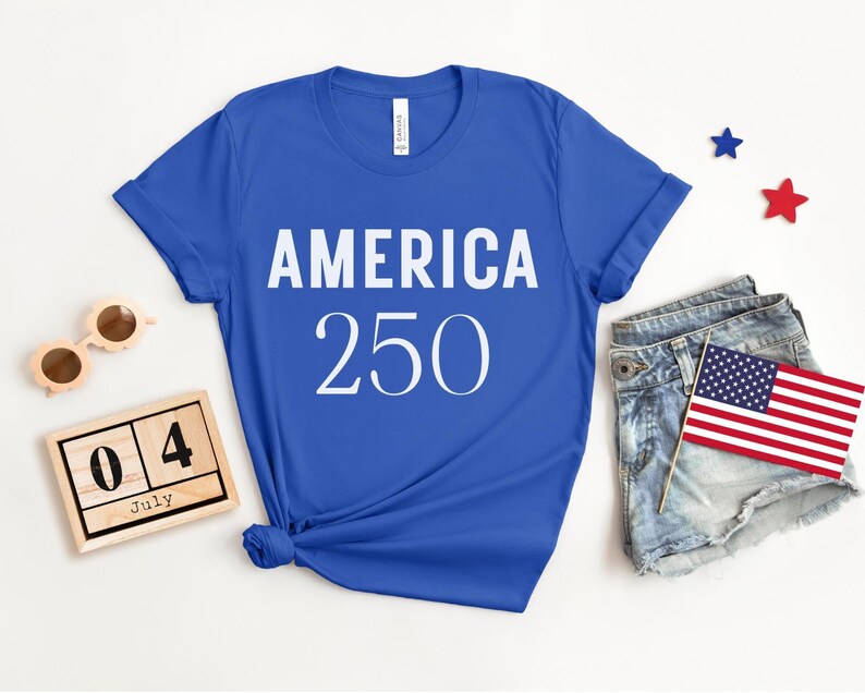 America 250th Birthday, America 250 Shirt, USA 250 Anniversary, America 250 Years, America 250 T-Shirt, USA 250th Birthday, America 250 image 3