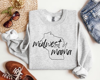 Midwest Mama Sweatshirt, Midwest Mama Crewneck, Birthday Gift for Her, Midwest Crewneck, Midwest Crewneck Sweatshirt, Midwest Mama, Midwest