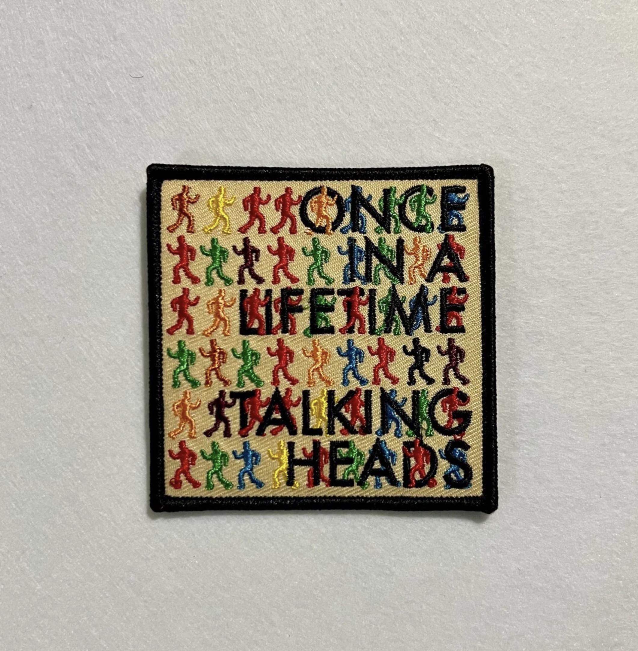 Talking Heads Patch - 70s 80s - pop - rock band - once in a lifetime - speaking in tongues 77