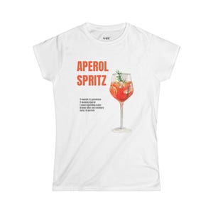 Aperol Spritz Women&#39;s Tee: Funny Cocktail Graphic T-Shirt