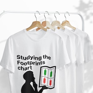 Footprints Chart Candlestick Trading T-Shirt | Stock Market Technical Analysis