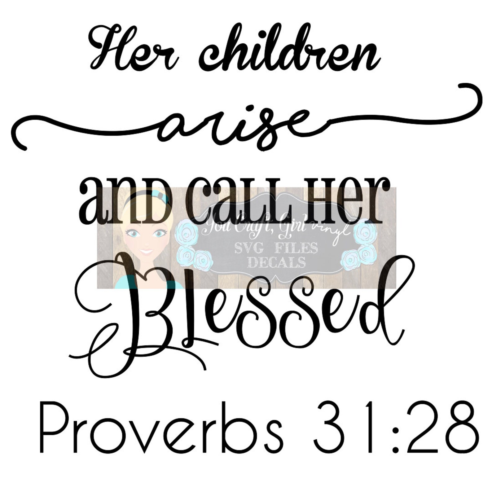 Her Children Call Her Blessed Svg Dxf Png Pdf Zip File - Etsy