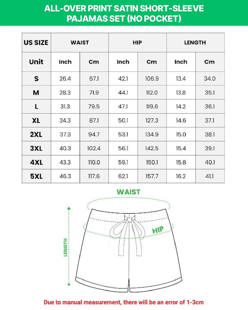 May include: A size chart for an all-over print satin short-sleeve pajamas set, with no pockets. The chart includes measurements for waist, hip, and length in inches and centimeters, ranging from size S to 5XL.