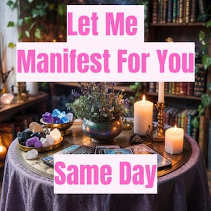 Let Me Manifest For You, Manifest Desires, Manifestation Coach, Manifestation Ceremony, Clairvoyant, Manifest Your Dreams, Telepathy Reading