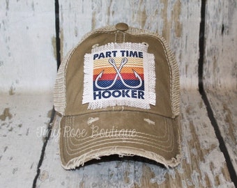 Part Time Hooker Patch Hat | Distressed Trucker Hat | Fishing Hat