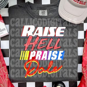 Raise hell Lobe Dale Racing trendige digitaler Download Png Design