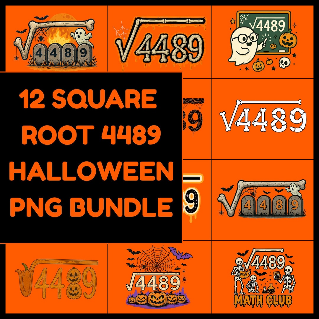 Buy 12 Square Root 4489 Halloween PNG JPG Bundle, 67 Meme Halloween, Math  Teacher Halloween, 4489 PNG, Square Root 4489 Bundle Digital Download  Online in India - Etsy