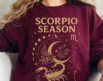 Scorpio Season Sweatshirt: Astrology Zodiac Crewneck