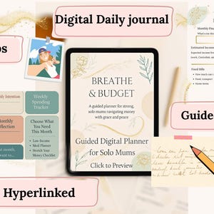 May include: A digital daily journal planner with a pink and green color scheme. The planner is titled "Breathe & Budget: A guided planner for strong, solo mums navigating money with grace and peace." The planner includes monthly tabs, a weekly spending tracker, a monthly reflection section, and guided prompts. The planner is hyperlinked.