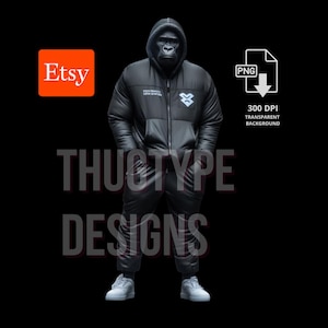 以下が含まれることがあります： 黒いフード付きパファージャケットとマッチするパンツ、白いスニーカーを履いたゴリラのデジタルイラスト。画像には「THUGTYPE DESIGNS」の文字とEtsyのロゴが含まれています。