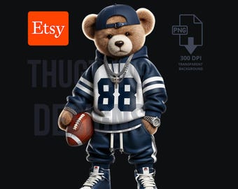 Dallas Football Hip Hop Teddy Bear PNG | Cowboys Streetwear Teddy Clipart | Urban Gangsta Bear Sublimation | Digital Download for T-Shirts
