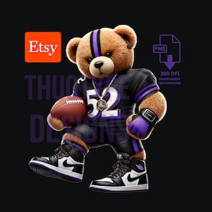 Baltimore Gangsta Teddy Bear png, PNG, Football Inspired png, digital download PNG, Football Teddy Bear, Ideal for T-Shirts & Hoodies