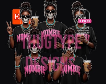 Mombie Skeleton Mama Bundle, 5 Halloween Coffee Mom PNG, Spooky Skeleton Sublimation Designs, Digital Download