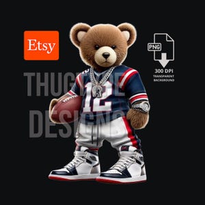May include: A brown teddy bear wearing a blue and red football jersey with the number 12 on the front. The bear is wearing a gold chain necklace and a watch on its left wrist. The bear is holding a brown football in its right hand. The bear is wearing white and blue sneakers. The background is black. The text "THUG LIFE DESIGNS" is in white letters on the left side of the image. The text "Etsy" is in orange letters on a white background in the upper left corner of the image. The text "PNG" is in white letters on a gray background in the upper right corner of the image. The text "300 DPI TRANSPARENT BACKGROUND" is in white letters on a gray background in the lower right corner of the image.